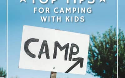 Top Tips for Camping with Kids